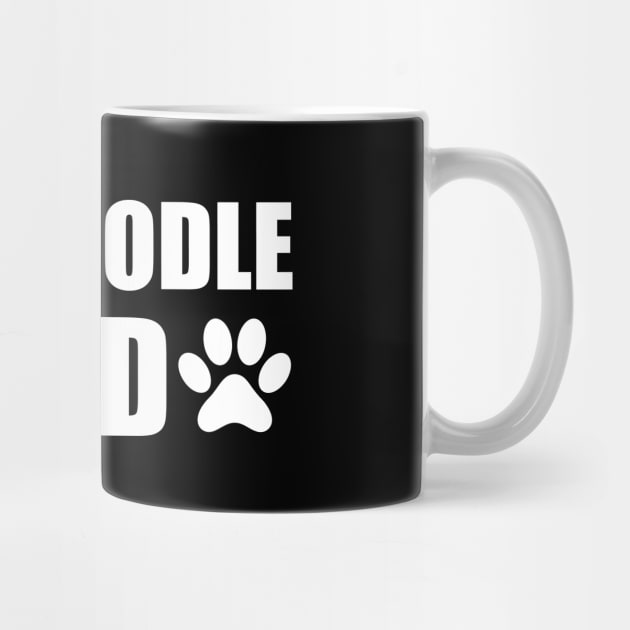 Schnoodle Dad - Schnoodle Dog Dad b by KC Happy Shop